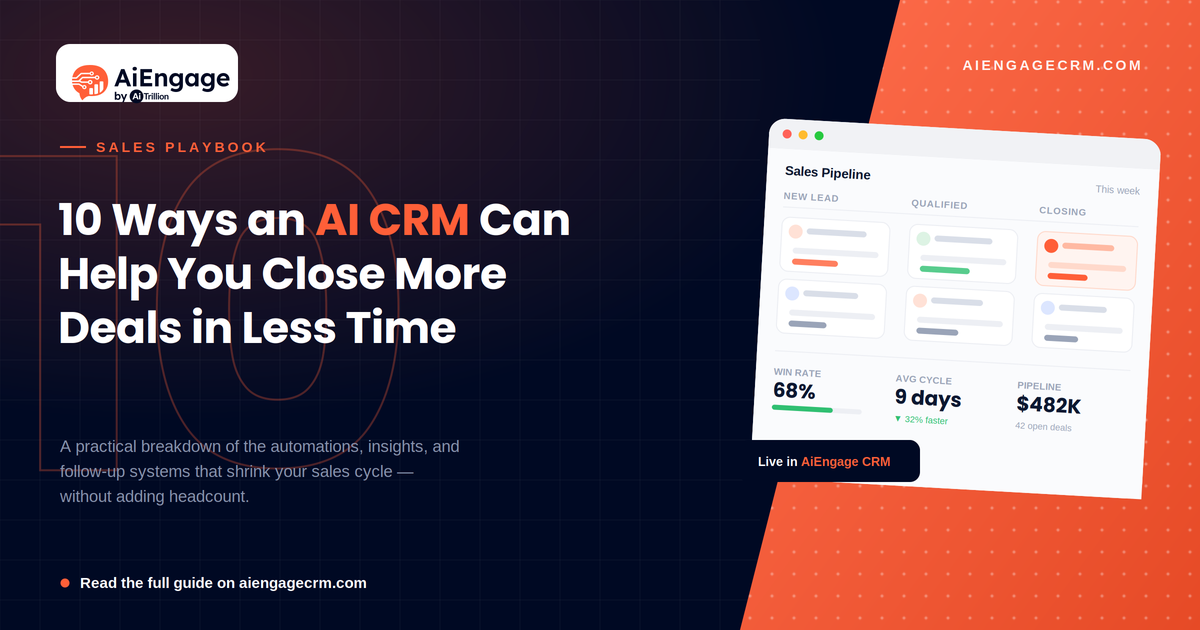 10 Ways an AI CRM Can Help You Close More Deals in Less Time