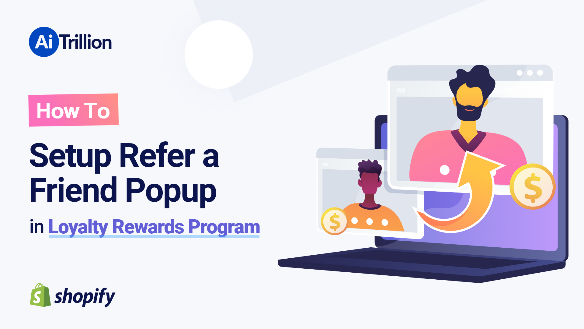 How To Setup Refer a Friend Popup in Loyalty Rewards Program