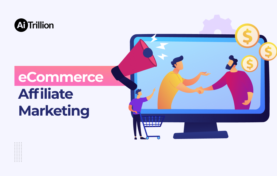 eCommerce affiliate marketing