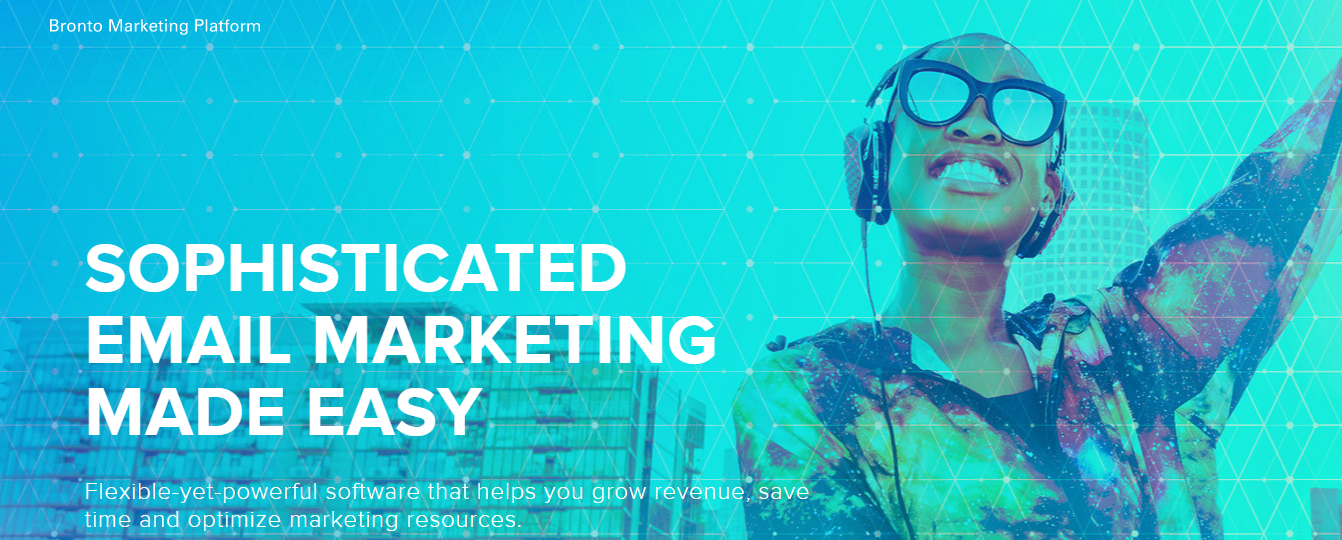 Bronto Marketing Platform Bronto Marketing Platform