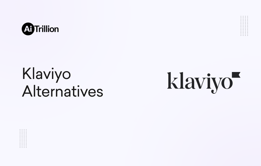 AiTrillion - The Best Klaviyo Alternative