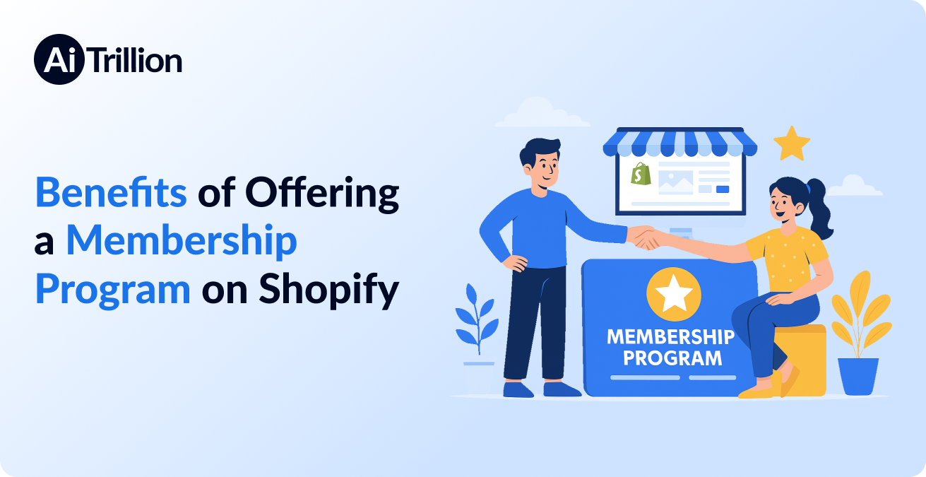 Benefits of Offering a Membership Program on Shopify