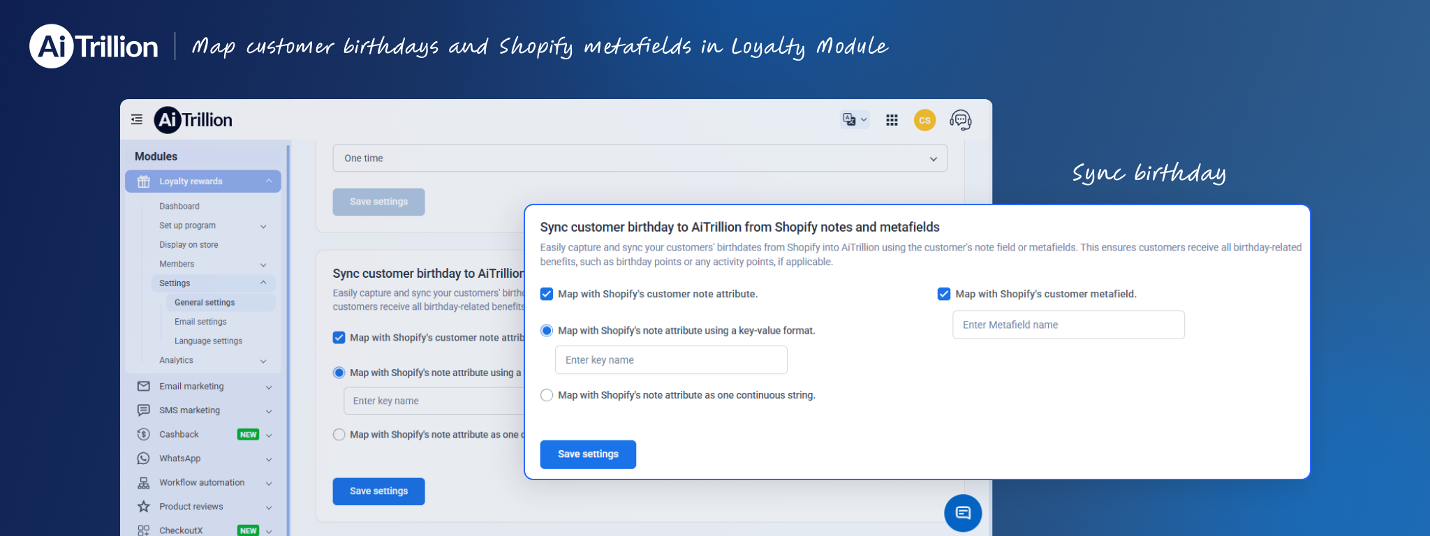 Loyalty Module Now Supports Customer Birthdays & Metafields!