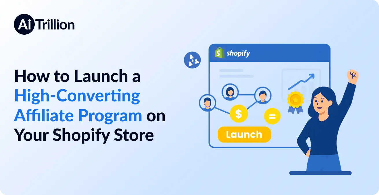 How to Launch a High-Converting Affiliate Marketing Program on Your Shopify Store