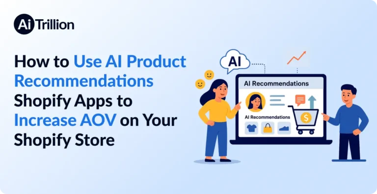 how-to-use-ai-product-recommendations-shopify-apps-to-increase-aov-on-your-shopify-store