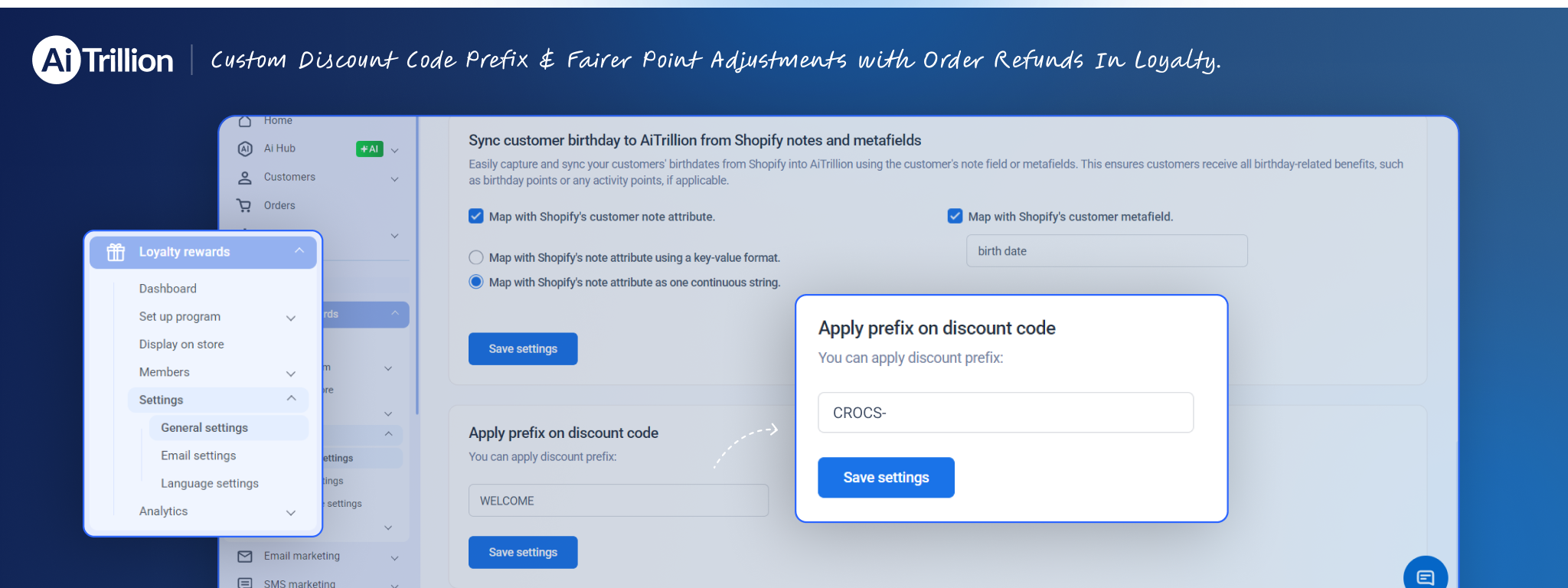 Custom Discount Code Prefix & Fairer Point Adjustments with Order Refunds In Loyalty.